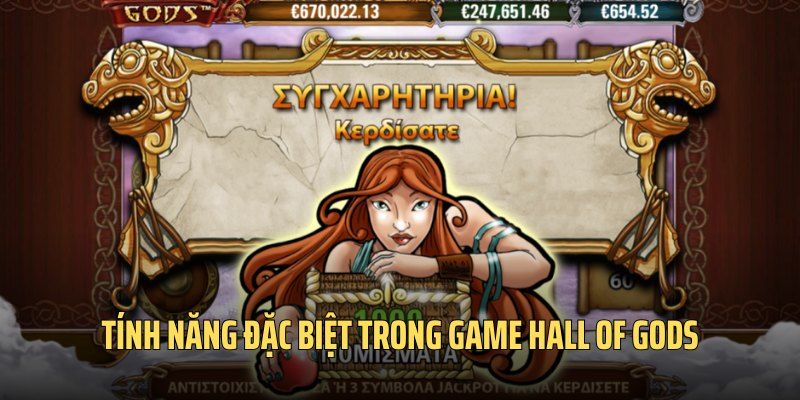 Nổ hũ Hall Of Gods có nhiều tính năng nổi bật